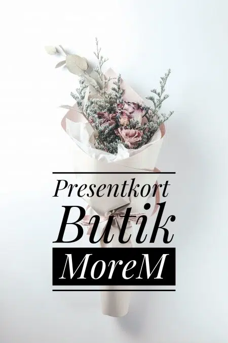 Presentkort - Butik MoreM